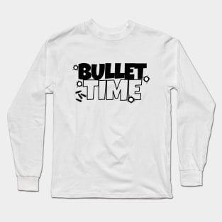 Slow motion Long Sleeve T-Shirt